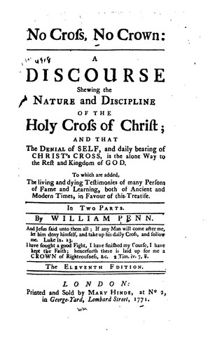 William Penn: No cross, no crown (1747, Printed and sold by Rogers and Fowle)