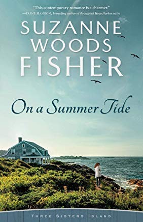Suzanne Woods Fisher: On a Summer Tide (2019, Revell)