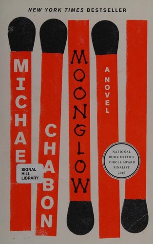 Michael Chabon: Moonglow (2017, HarperCollins Publishers)