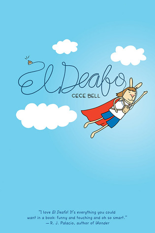 Cece Bell: El Deafo (2014, Harry N. Abrams)