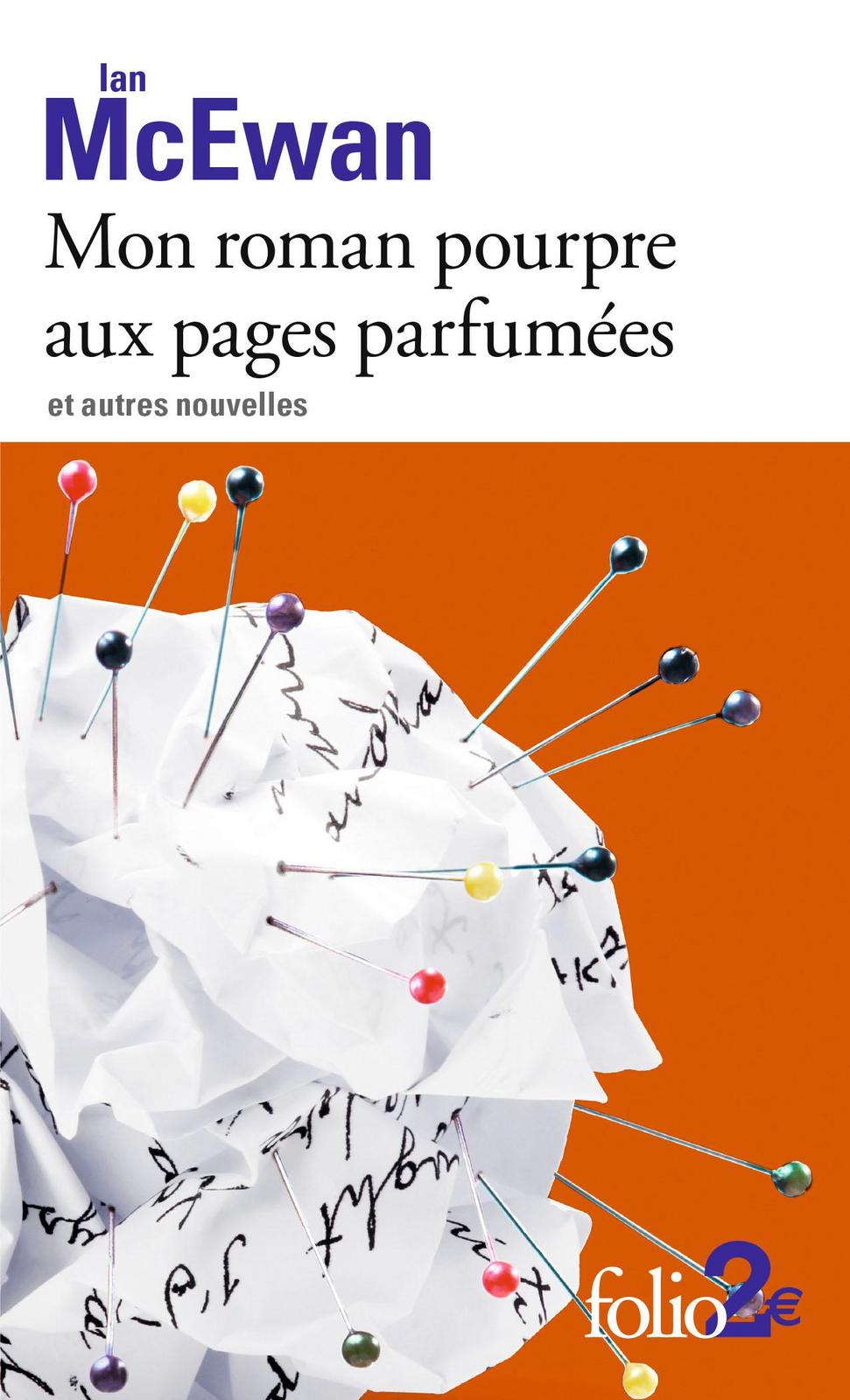 Ian McEwan: Mon roman pourpre aux pages parfumées et autres nouvelles (French language, 2019, Éditions Gallimard)