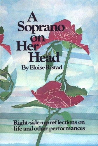 Eloise Ristad: A Soprano on Her Head (Paperback, Real People Press)