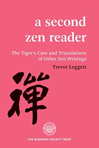 Trevor Leggett: A Second Zen Reader (Paperback, The Buddhist Society)