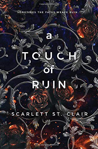 Scarlett St Clair: A Touch Of Ruin (Hardcover, Scarlett St. Clair)