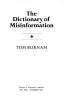 Tom Burnam: The dictionary of misinformation (1975, Crowell)