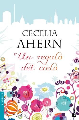 Mª José Díez, Cecelia Ahern: Un regalo del cielo (Paperback, Booket)