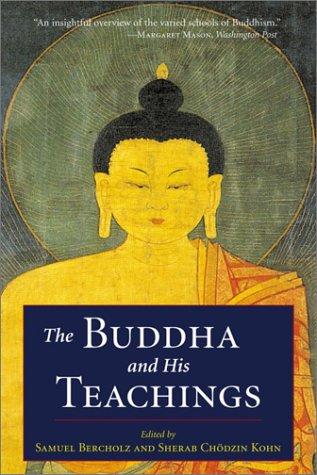 Samuel Bercholz, Sherab Chödzin: The Buddha and his teachings (2003, Shambhala)