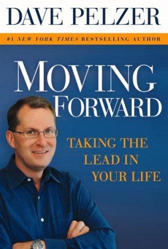 David J. Pelzer: Moving Forward (Hardcover, 2008, Center Street)