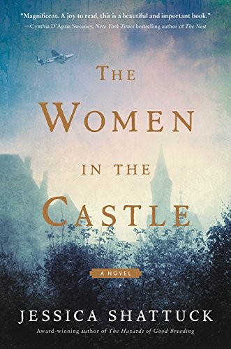 Jessica Shattuck: The Women in the Castle (Paperback, William Morrow)