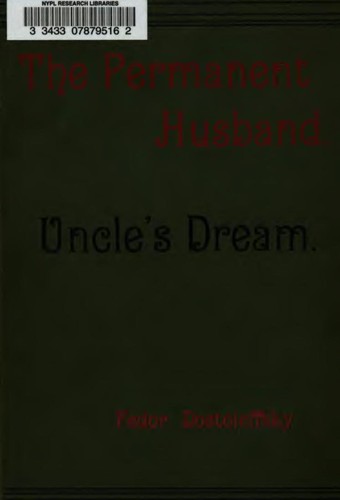 Fyodor Dostoevsky: Uncle's dream (1888, Vizetelly & co.)