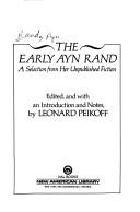 Ayn Rand: The early Ayn Rand (1984, New American Library, Dutton Adult)