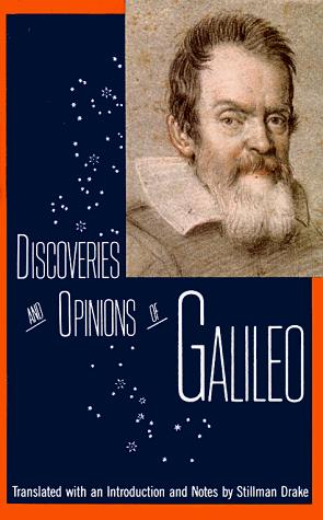 Galileo Galilei: Discoveries and Opinions of Galileo (1957, Anchor)