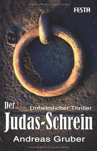 Andreas Gruber: Der Judas-Schrein (Paperback, German language, Festa Verlag)