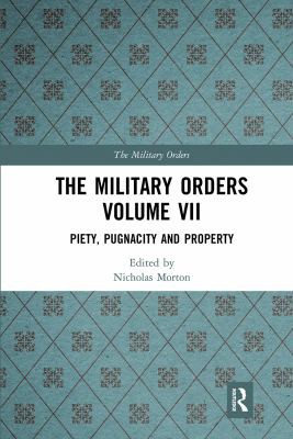 Nicholas Morton: Military Orders Volume VII (2021, Taylor & Francis Group)