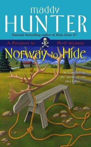 Maddy Hunter: Norway to Hide (Paperback, 2007, Pocket)