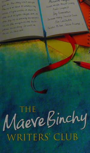 Maeve Binchy: The Maeve Binchy writers' club (2009, Chivers)
