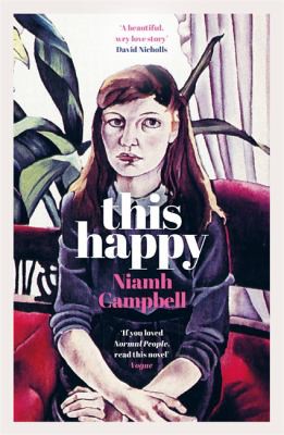 Niamh Campbell: This Happy (2021, Orion Publishing Group, Limited)