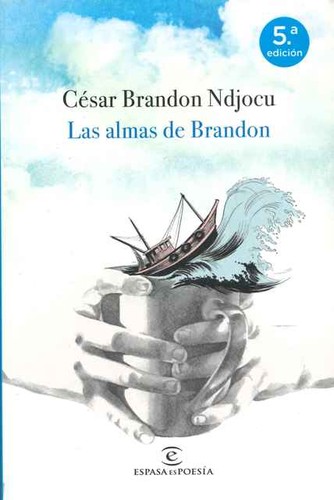 César Brandon: Las almas de Brandon (2018, Espasa Libros)