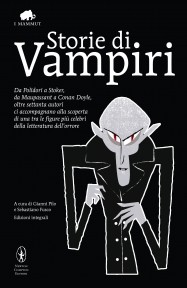 Gianni Pilo, Sebastiano Fusco: Storie di vampiri (Italian language, 2009, Newton Compton)