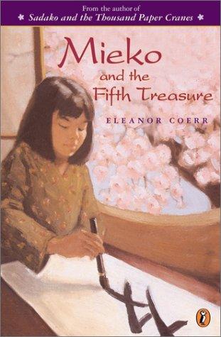 Eleanor Coerr: Mieko and the Fifth Treasure (Paperback, Puffin)