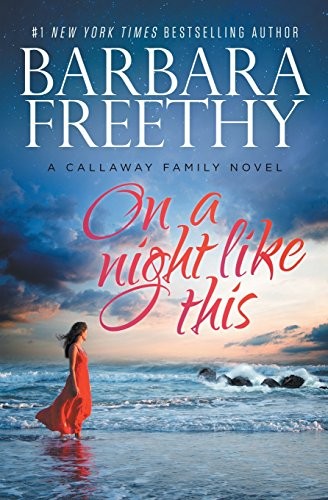 Barbara Freethy: On A Night Like This (Paperback, 2015, Hyde Street Press)