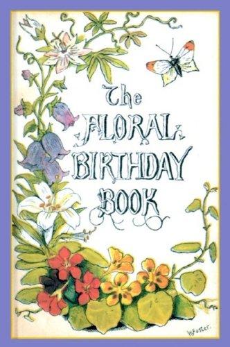 Applewood Books: Floral Birthday Book (Hardcover, 2000, Applewood Books)