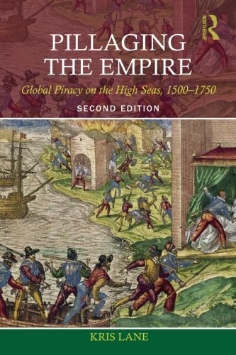 Kris Lane: Pillaging the Empire (Paperback, 2015, Routledge)