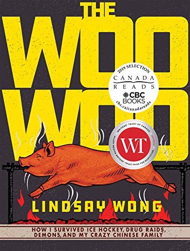 Lindsay Wong: The Woo-Woo (Paperback, 2018, Arsenal Pulp Press)