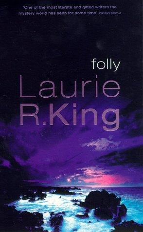 Laurie R. King: Folly (2002, HarperCollins Publishers Ltd)