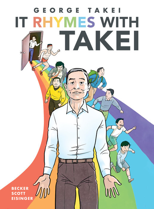 Harmony Becker, George Takei, Justin Eisinger, Steven Scott: It Rhymes with Takei (Hardcover, Top Shelf Productions)