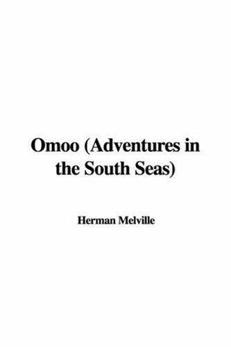 Herman Melville: Omoo