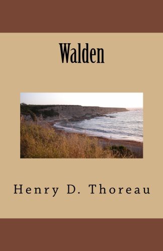 Henry David Thoreau: Walden (Paperback, 2016, CreateSpace Independent Publishing Platform, Createspace Independent Publishing Platform)