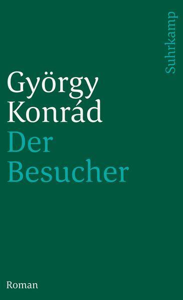 György Konrád: Der Besucher (Paperback, Deutsch language, 1983, Suhrkamp Verlag)