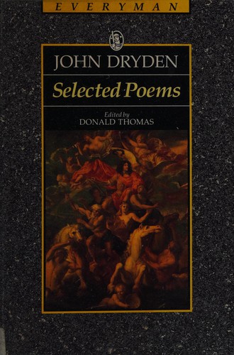 John Dryden: Selectedpoems (1993, J.M. Dent)