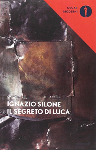 Ignazio Silone: Il segreto di Luca (Paperback, Mondadori)