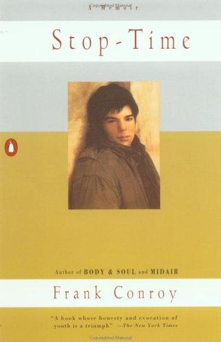 Frank Conroy: Stop-time (1977, Penguin Books)