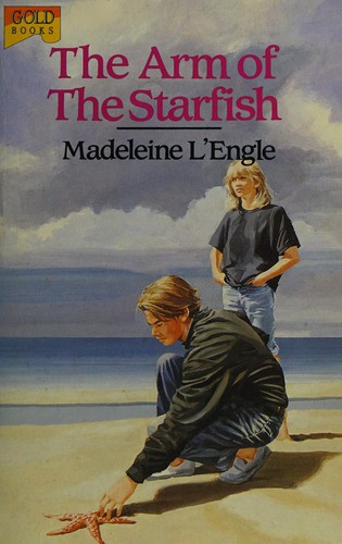 Madeleine L'Engle: The Arm of the Starfish (Gold Books) (Paperback, 1990, Hodder & Stoughton Religious)