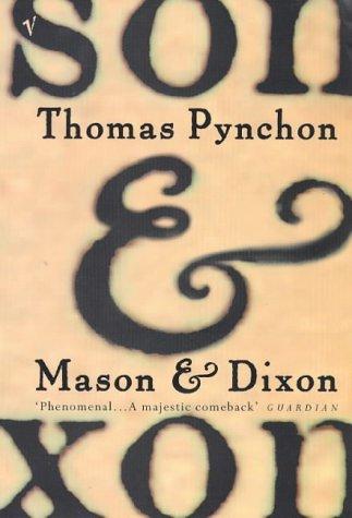 Thomas Pynchon: Mason and Dixon (Paperback, 1998, Vintage)