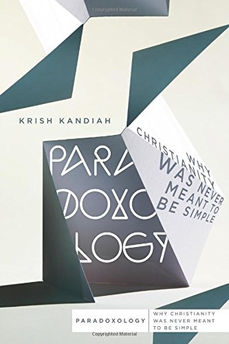 Krish Kandiah: Paradoxology (Paperback, 2017, IVP Books)