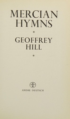 Geoffrey Hill: Mercian Hymns (Paperback, 1975, Deutsch)