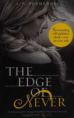 J. A. Redmerski: The edge of never (2013, Harper Collins Paperbacks)