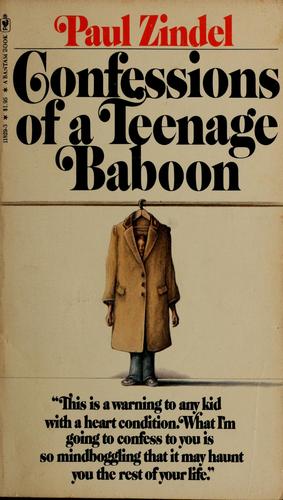 Paul Zindel: Confessions of a teenage baboon (Paperback, 1978, Bantam books, Bantam)