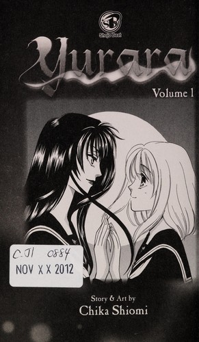 Chika Shiomi: Yurara. (2007, Viz Media)