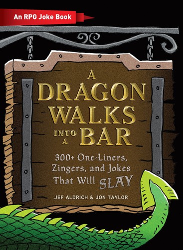 Jef Aldrich, Jon Taylor: Dragon Walks into a Bar (EBook, 2019, Adams Media Corporation)