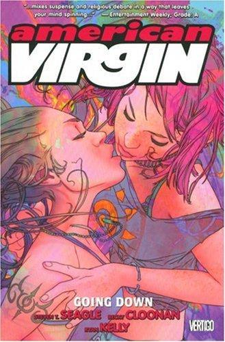 Becky Cloonan, Steven T. Seagle: American Virgin - Going Down (2007)