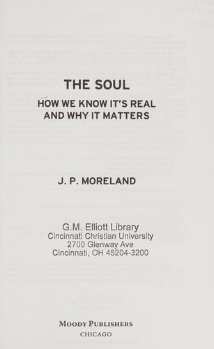 James Porter Moreland: The soul (2014, Moody Publishers)
