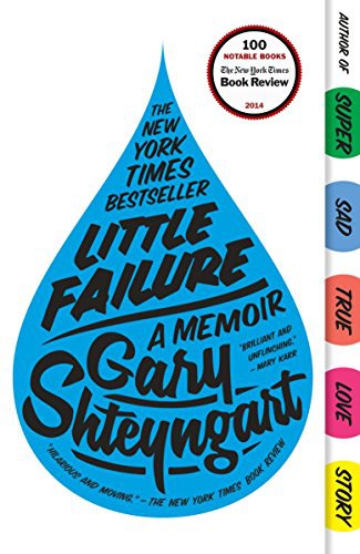 Gary Shteyngart: Little Failure (Paperback, Random House Trade Paperbacks)
