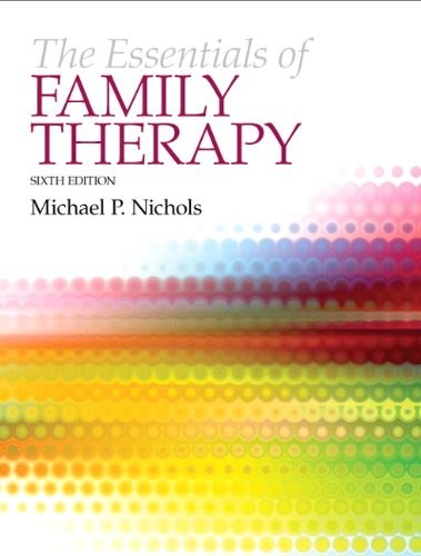 Michael P. Nichols: The Essentials of Family Therapy (Paperback, 2020, Pearson, Brand: Pearson)
