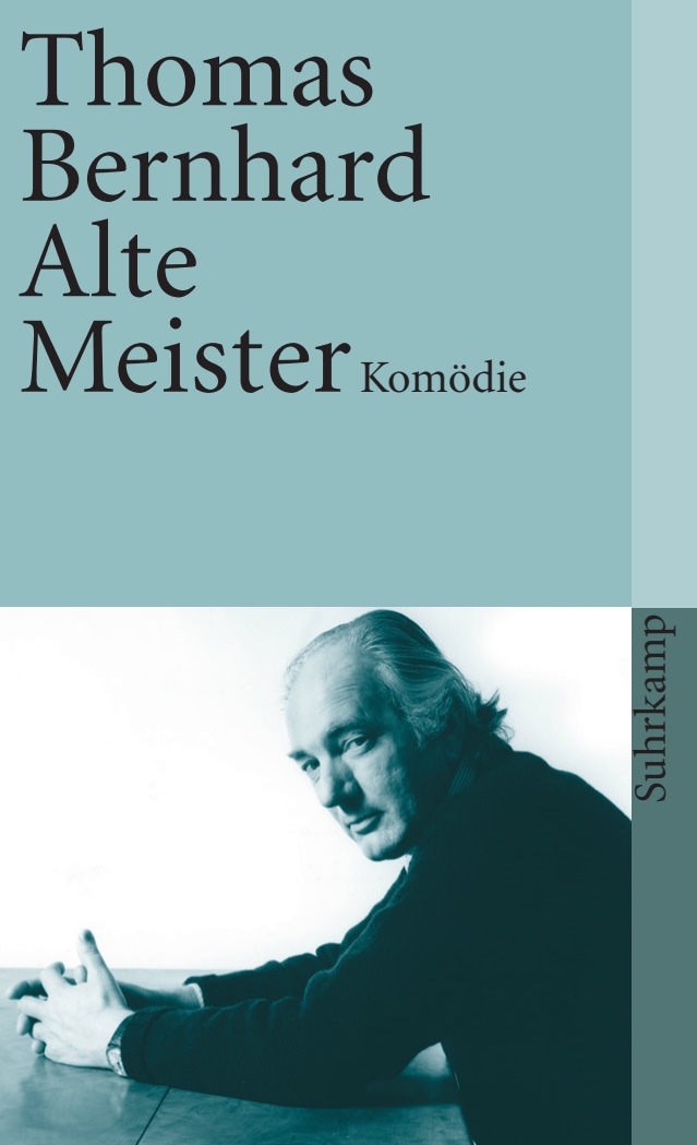 Thomas Bernhard: Alte Meister (Paperback, 1988, Suhrkamp Verlag)