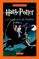 J.K. Rowling: Harry Potter y el prisionero de Azkaban (Spanish language, 2009, Circulo de Lectores)